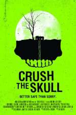 Watch Crush the Skull Solarmovie