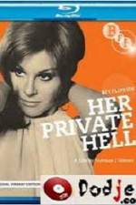 Watch Her Private Hell Solarmovie