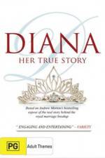 Watch Diana Her True Story Solarmovie