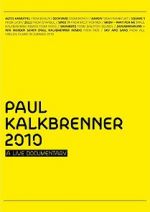 Watch Paul Kalkbrenner 2010 a Live Documentary Solarmovie