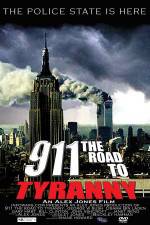 Watch 911 The Road to Tyranny Solarmovie