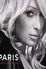 Watch Paris Hilton: Stars Are Blind Solarmovie