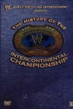Watch WWE The History of the Intercontinental Championship Solarmovie