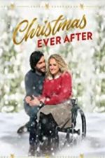 Watch Christmas Ever After Solarmovie