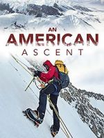Watch An American Ascent Solarmovie