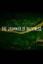 Watch The Grammar of Happiness Solarmovie