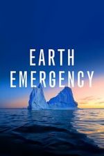 Watch Earth Emergency Solarmovie