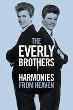 Watch The Everly Brothers Harmonies from Heaven Solarmovie