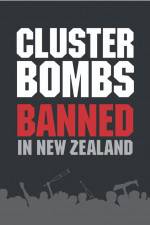 Watch Cluster Bombs: Banned in New Zealand Solarmovie
