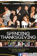 Watch Spending Thanksgiving with the Morettis Solarmovie