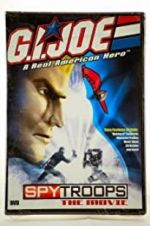 Watch G.I. Joe: Spy Troops the Movie Solarmovie