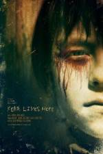 Watch Fear Lives Here Solarmovie