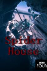 Watch Spider House Solarmovie