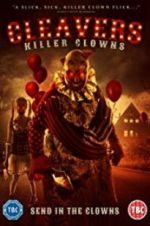 Watch Cleavers: Killer Clowns Solarmovie