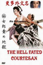Watch The Hell Fated Courtesan Solarmovie