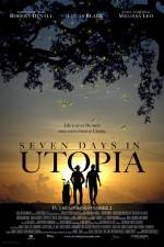 Watch Seven Days in Utopia Putlocker