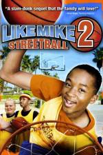 Watch Like Mike 2: Streetball Solarmovie