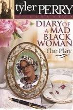 Watch Diary of a Mad Black Woman The Play Solarmovie