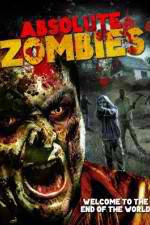 Watch Absolute Zombies Solarmovie