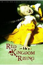 Watch Red Kingdom Rising Solarmovie