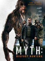 Watch Myth: Bigfoot Hunters Solarmovie