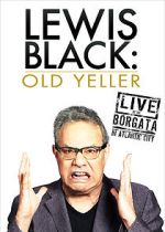 Watch Lewis Black: Old Yeller - Live at the Borgata Solarmovie