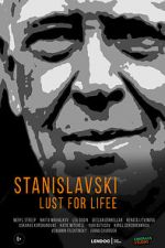 Watch Stanislavsky. Lust for life Solarmovie
