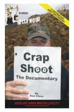 Watch Crap Shoot The Documentary Solarmovie