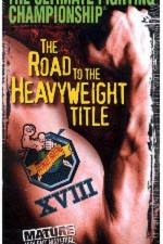 Watch UFC 18 Road to the Heavyweight Title Solarmovie