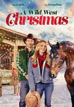 Watch A Wild West Christmas Solarmovie