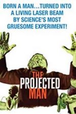 Watch The Projected Man Solarmovie