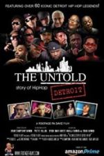 Watch The Untold Story of Detroit Hip Hop Solarmovie
