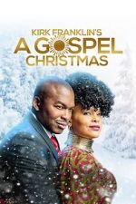 Watch Kirk Franklin\'s A Gospel Christmas Solarmovie