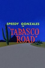 Watch Tabasco Road Solarmovie