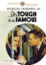 Watch It\'s Tough to Be Famous Solarmovie
