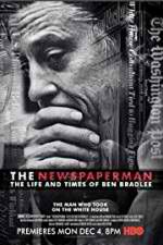 Watch The Newspaperman: The Life and Times of Ben Bradlee Solarmovie