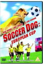 Watch Soccer Dog European Cup Solarmovie