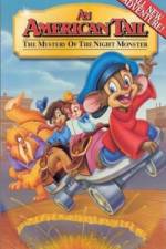 Watch An American Tail The Mystery of the Night Monster Solarmovie