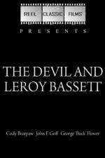 Watch The Devil and Leroy Bassett Solarmovie