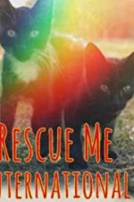 Watch Rescue Me: International Solarmovie