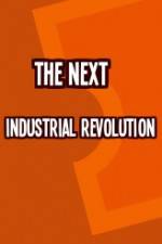 Watch The Next Industrial Revolution Solarmovie