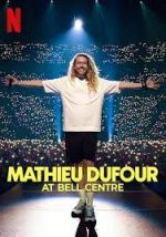 Watch Mathieu Dufour at Bell Centre Solarmovie
