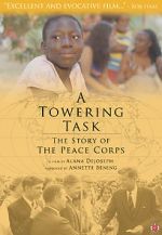 Watch A Towering Task: The Story of the Peace Corps Solarmovie