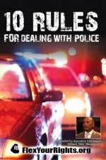 Watch 10 Rules for Dealing with Police Solarmovie