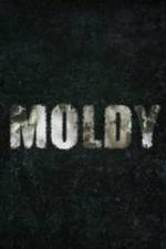 Watch Moldy Solarmovie