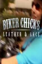 Watch Biker Chicks: Leather & Lace Solarmovie