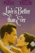 Watch Love Is Better Than Ever Solarmovie