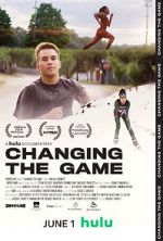 Watch Changing the Game Solarmovie