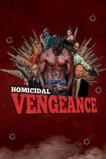 Watch Homicidal Vengeance Solarmovie