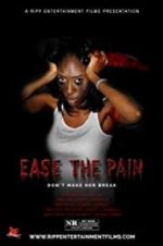 Watch Ease the Pain Solarmovie